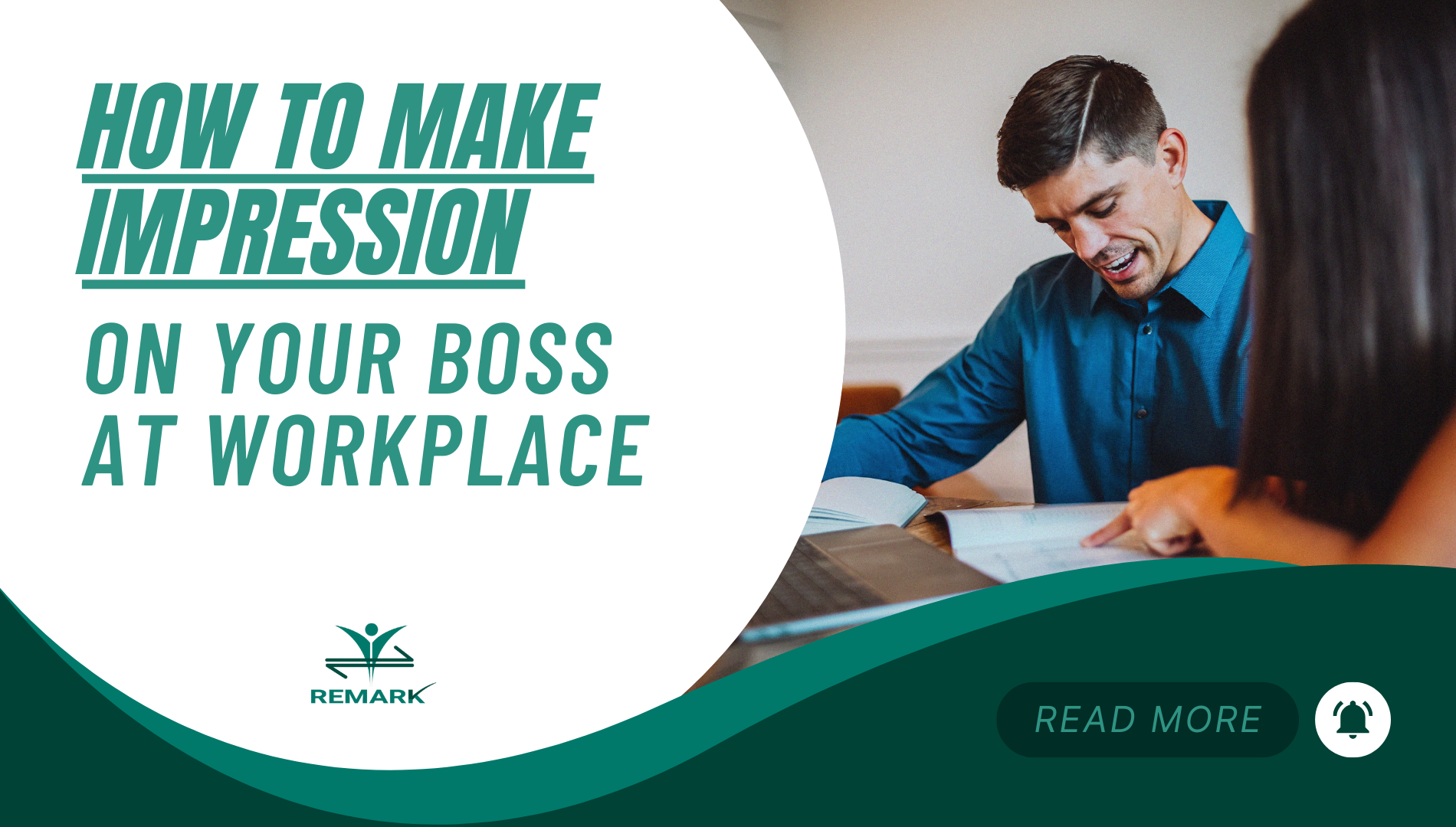 How to make impression on your boss at workplace