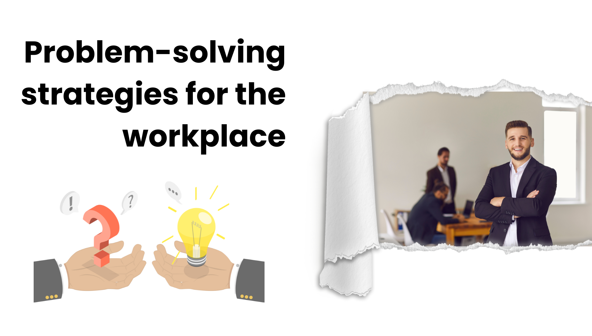 Problem-Solving Strategies at WorkPlace