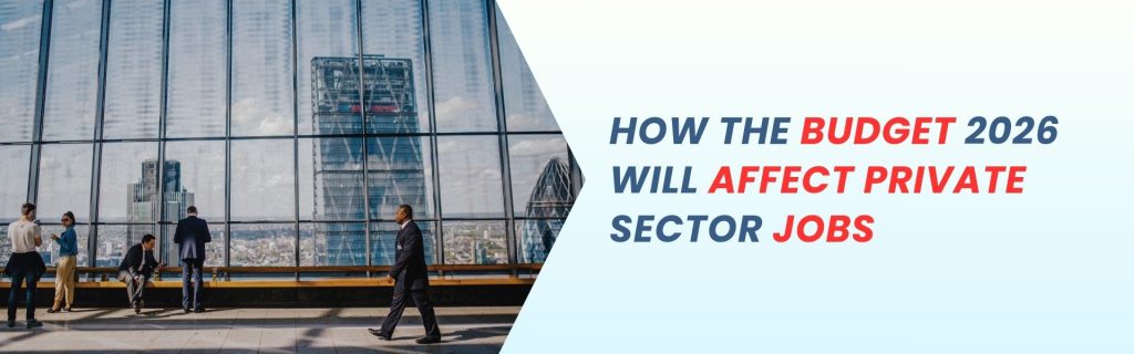 Budget Job Impact 2026 on private sector jobs and employment trends in India